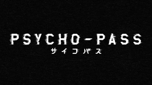  psycho pass ~