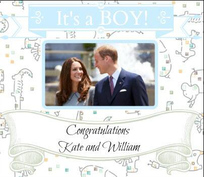  Congratulations to William and Kate! It's a boy!