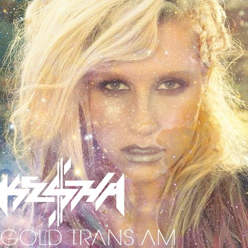 Ke$ha - Gold Trans Am