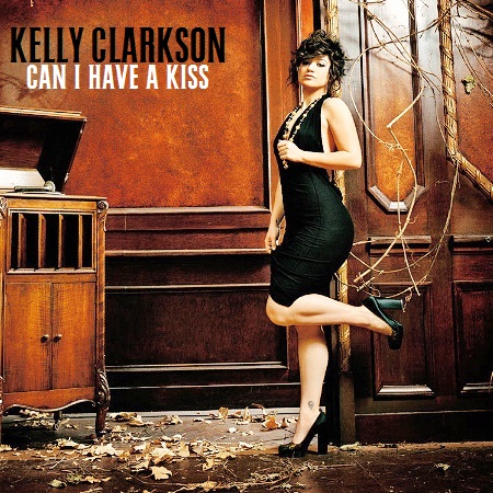  Kelly Clarkson - Can I Have A baciare