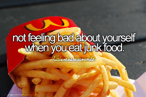  Not Feeling Bad About Yourself When wewe Eat junk, taka Food.