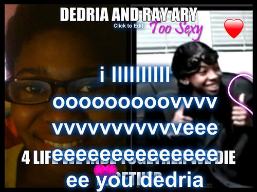 rayray and dedria