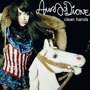  Aura Dione - Clean Hands