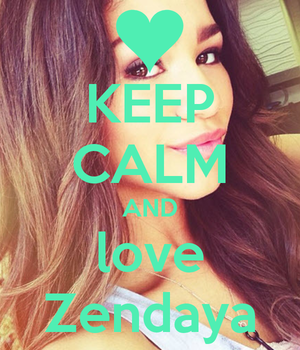 Zendaya Keep Calm