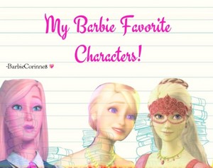  ^_^ My favorit barbie Characters!