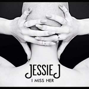  Jessie J - I Miss Her