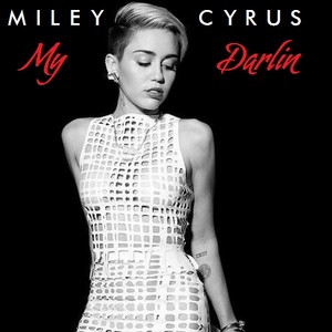  MIley Cyrus - My Darlin