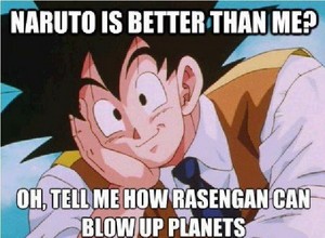  Naruto is better then Goku