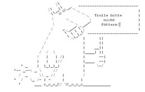 Troll ASCII Art from http://upload.wikimedia.org/wikipedia/commons/a/a2/ASCII_Troll.jpg