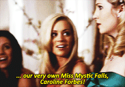  Caroline Forbes, Miss Mystic Falls.