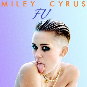  Miley Cyrus - FU