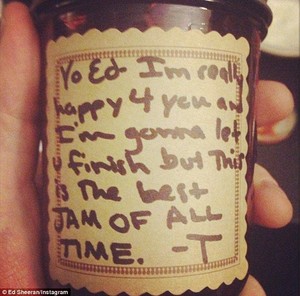  Taylor made a mermelada for Ed Sheeran