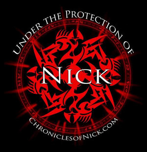 Under the Protection of Nick- Chronicles of Nick 