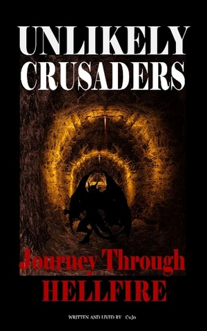 Unlikely Crusaders Journey Through Hellfire