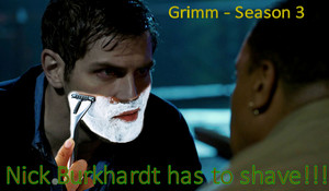  Grimm - Season 3 - Nick has to shave!!!