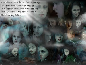  Bella in Twilight, I always feel that way, too