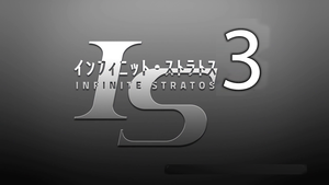 Infinite Stratos 3