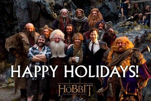  Happy Holidays! From Peter Jackson and the cast of The Hobbit