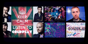  Keep calm and listen to Coldplay