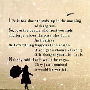 Life Is Short ....