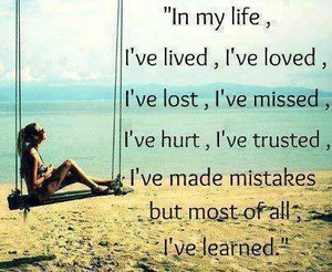  In my life....