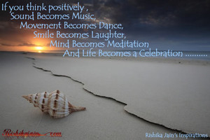  If wewe think positivly ...
