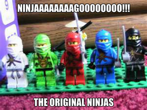  Ninjaaaaaaaagoooooooo!!!
