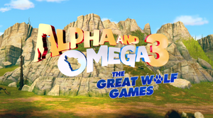 Alpha And Omega 3 Title Card