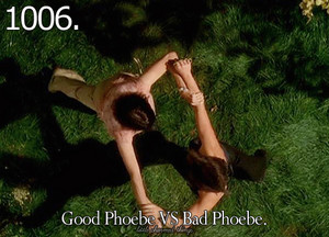  Good Phoebe vs Bad Phoebe