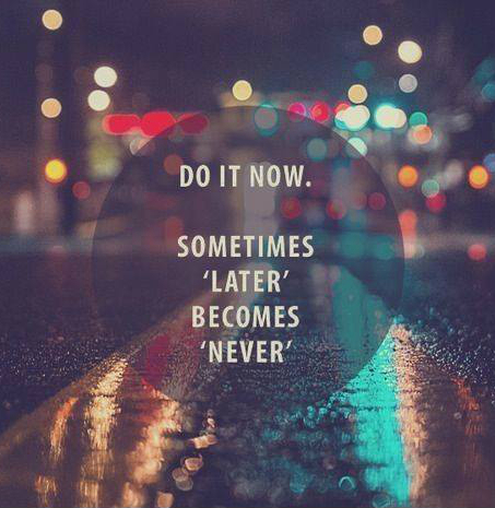 Do it Now!