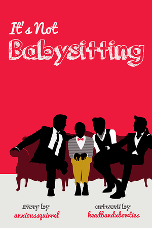  Klaine Fanfiction: It's Not Babysitting