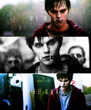  Warm bodies:we will be the cure