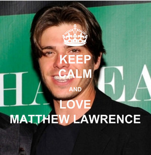  Keep calm and Amore Matthew lawrence