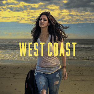  Lana Del Rey,West Coast!
