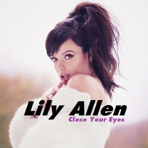  Lily Allen - Close Your Eyes