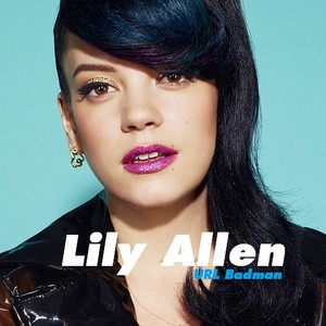  Lily Allen - link Badman