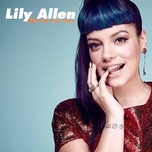  Lily Allen - Who Do आप प्यार