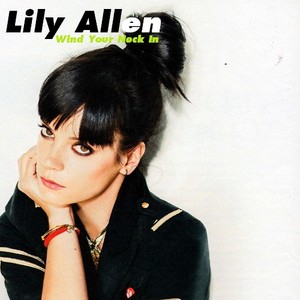  Lily Allen - Wind Your Neck In