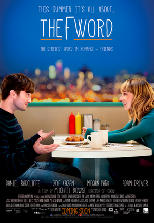  The F Word Poster Film Starring Daniel Radcliffe (Fb.com/DanielJacobRadcliffefanClub)