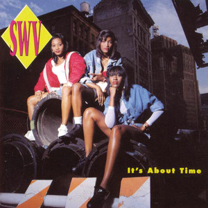  1992 SWV Release, "It's About Time"