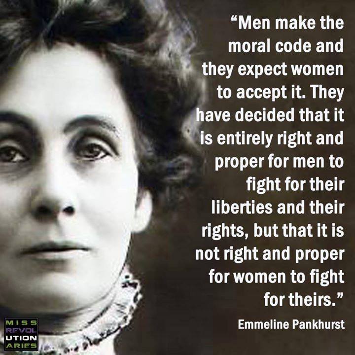 British Suffragist Emmaline Pankhurst Quote
