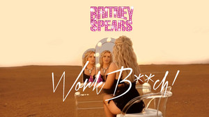  Britney Spears Work B**ch ! Censored