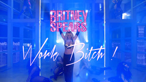  Britney Spears Work 암캐, 암 캐 ! World Premiere