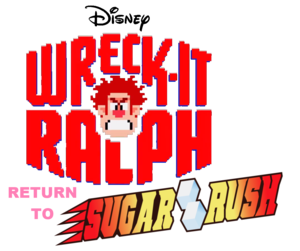  Wreck-It Ralph: Return To Sugar Rush