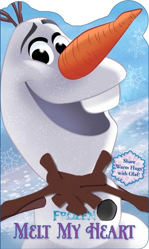  Frozen - Uma Aventura Congelante Melt My Heart: Share Hugs with Olaf Book