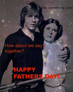  HAPPY FATHERS DAY!
