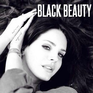  Lana Del Rey - Black Beauty