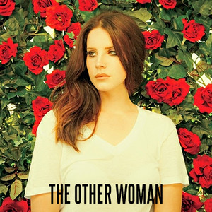 Lana Del Rey - The Other Woman