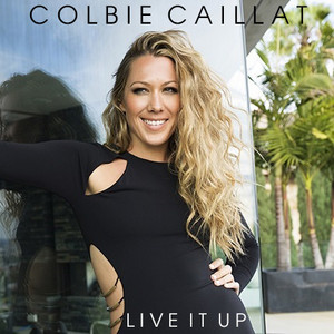  Colbie Caillat - Live It Up