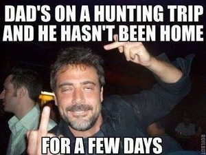 Dad's On A Hunting Trip And He Hasn't Been Home In A Few Days